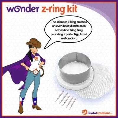 Wonder Z-Ring Kit - Dental Creations LTD