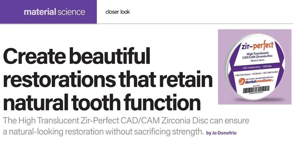 Zir-Perfect Create Beautiful Restorations That Retain Natural Tooth Function